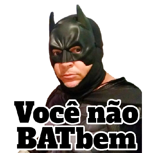 Figurinha: Você não BATbem