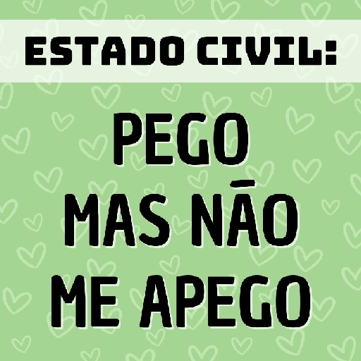 Figurinha: Estado Civil: Pego mas não me apego