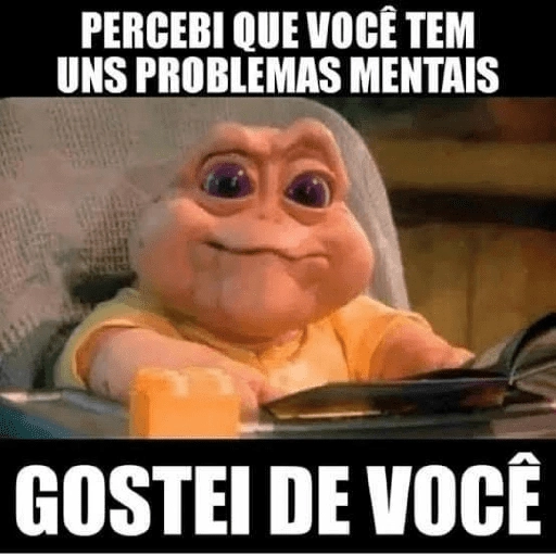 Figurinha: Percebi que você tem problemas mentais