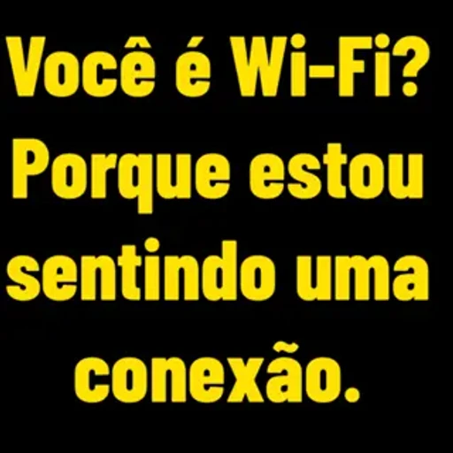 Figurinha: Você é Wi-Fi?