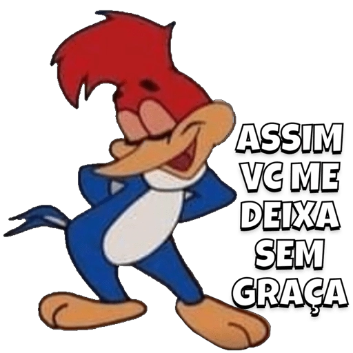 Figurinha: Pica-Pau assim vc me deixa sem graça
