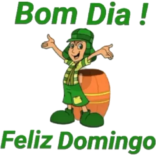 Figurinha: Chaves Bom Dia Feliz Domingo