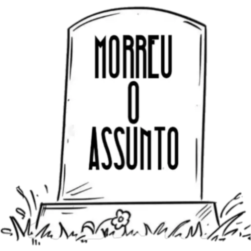 Figurinha: Morreu o Assunto