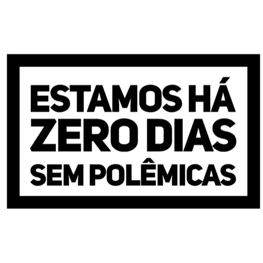 Figurinha: Zero dias sem polêmicas