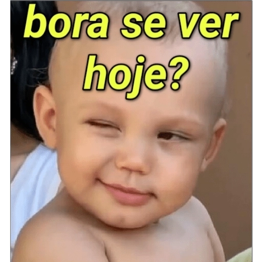 Figurinha: Bora se ver hoje?