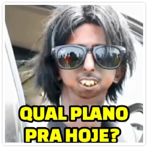 Figurinha: Qual o plano pra hoje?