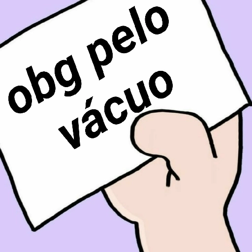 Figurinha: obg pelo vacuo
