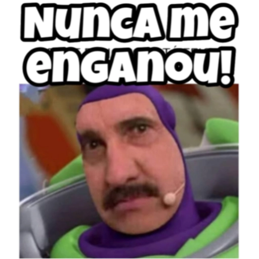 Figurinha: Nunca me enganou