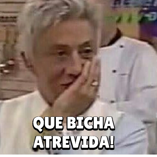 Figurinha: Que Bicha Atrevida!