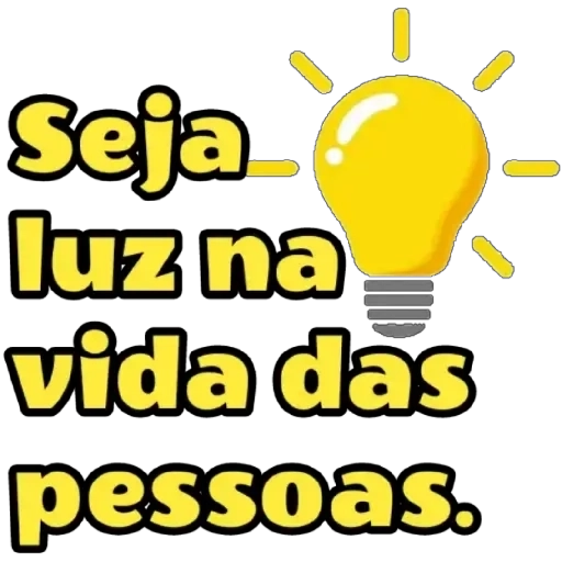 Figurinha: Seja luz na vida das pessoas