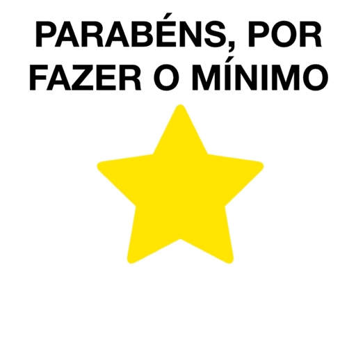Figurinha: Parabéns por fazer o mínimo
