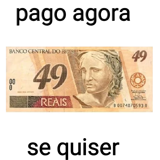 Figurinha: Nota de 49 reais