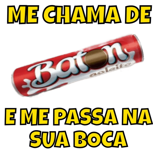 Figurinha: Me chama de Baton