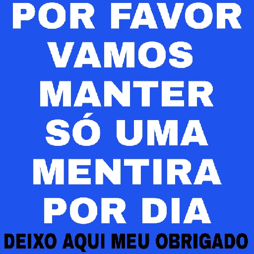 Figurinha: Por Favor Vamos Manter Só Uma Mentira