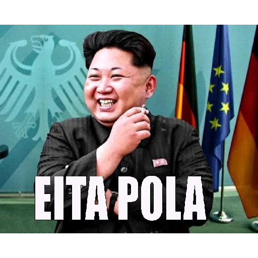 Figurinha: Kim Jong-un: Eita Pôla!