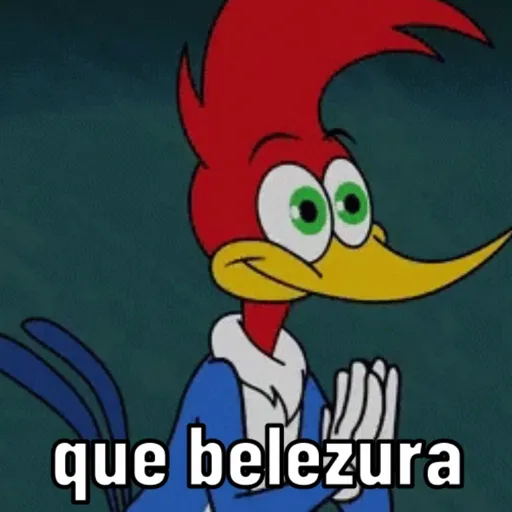 Figurinha: Pica-Pau "Que Beleza"