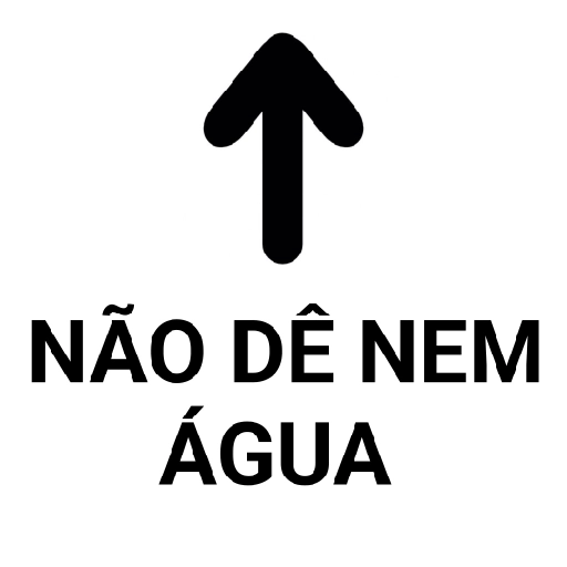 Figurinha: NÃO DÊ NEM ÁGUA