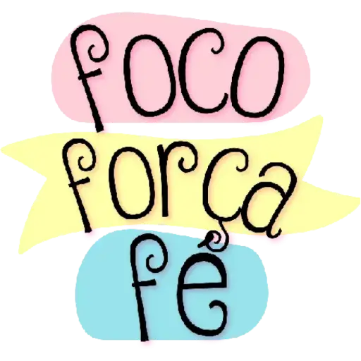 Figurinha: Foco, Força e Fé