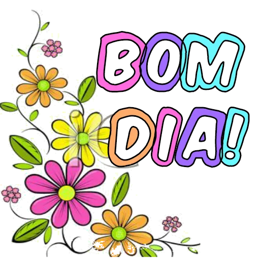 Figurinha: Bom Dia Com Flores