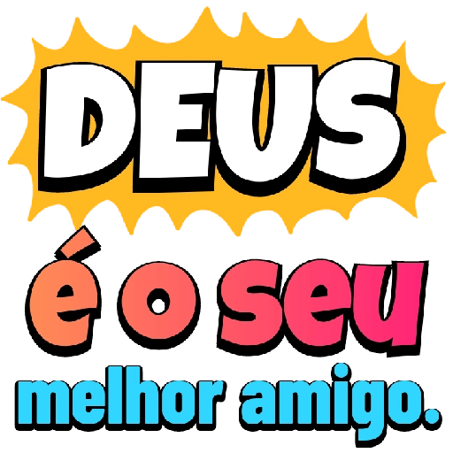 Figurinha: Deus é o seu melhor amigo