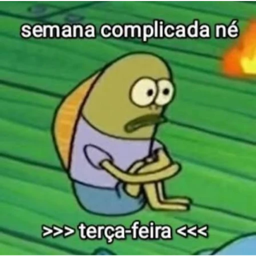 Figurinha: Semana complicada né