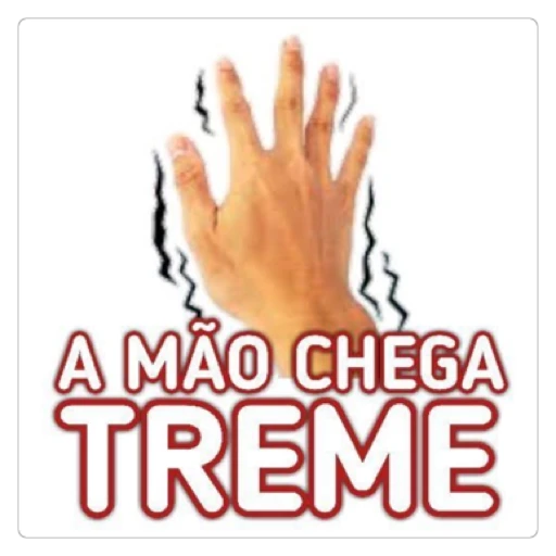 Figurinha: A Mão Chega Tremer