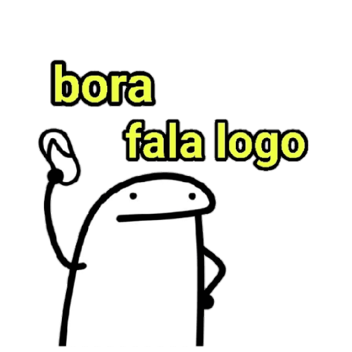 Figurinha: Bora falar logo