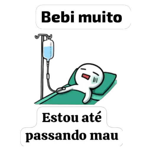 Figurinha: Bebi muito, passando mal