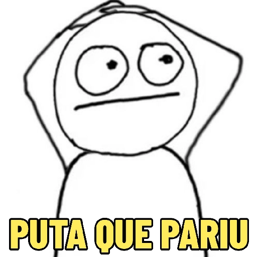 Figurinha: PUTA QUE PARIU