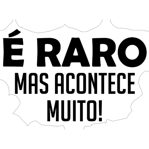 Figurinha: É Raro Mas Acontece Muito
