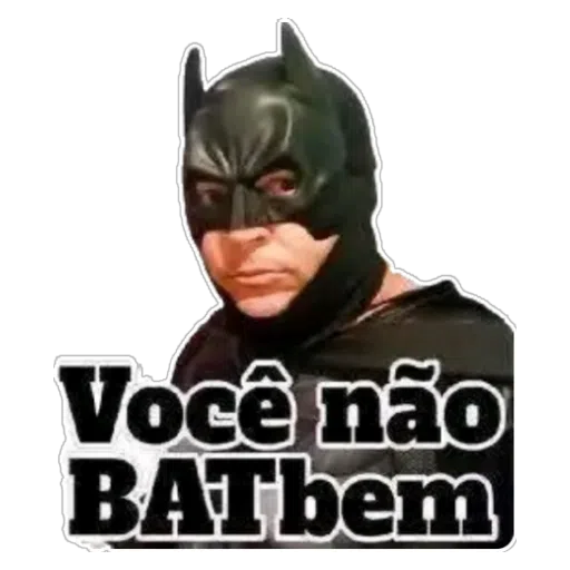 Figurinha: Você não BATbem