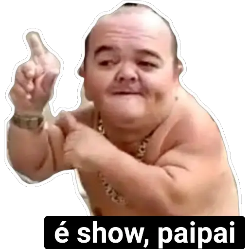 Figurinha: É show, paipai