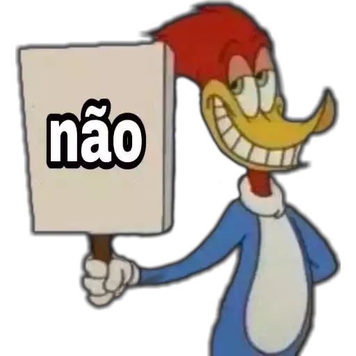 Figurinha: Pica Pau diz não