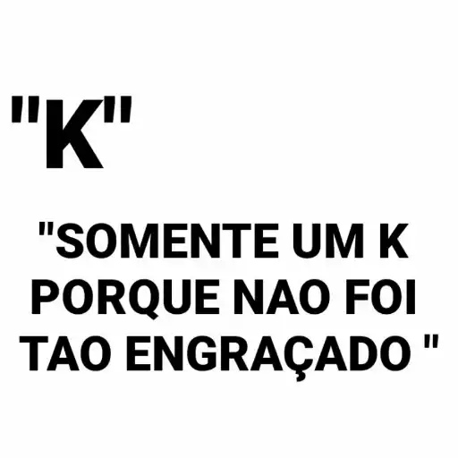 Figurinha: "K"