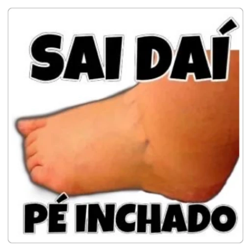 Figurinha: Sai Dai Pé Inchado