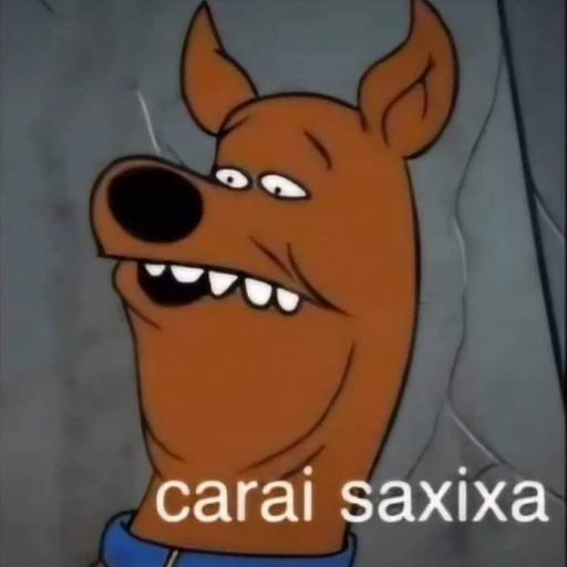 Figurinha: Scooby Doo "Carai Saxixa"
