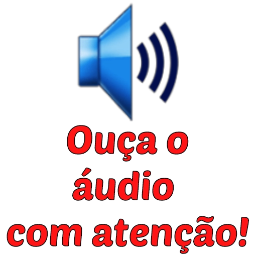 Figurinha: Ouça o áudio com atenção!