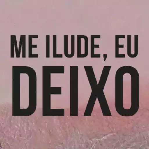 Figurinha: Me ilude, eu deixo