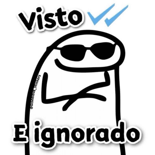 Figurinha: Visto e ignorado