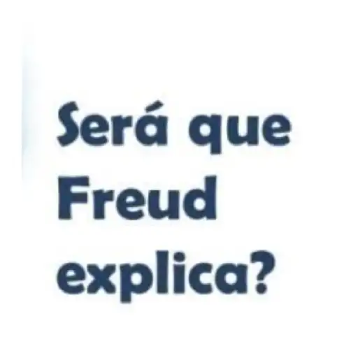 Figurinha: Será que Freud explica?