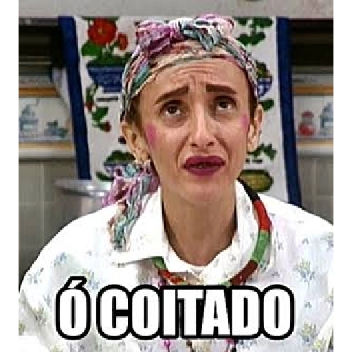 Figurinha: Dona Hermínia: Ó Coitado!