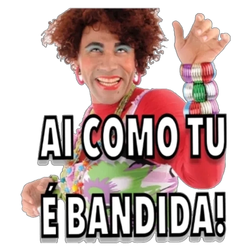 Figurinha: Ai como tu é bandida!