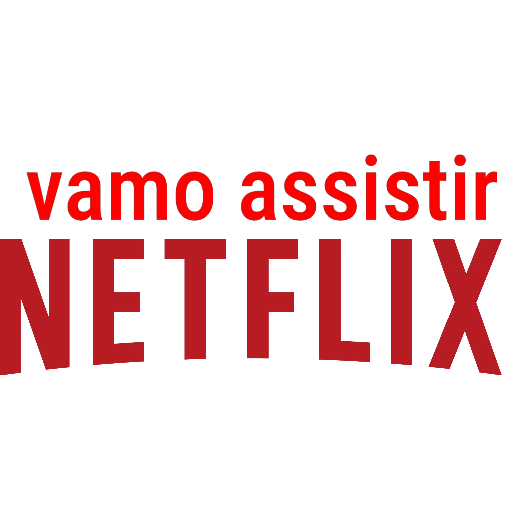 Figurinha: Vamos assistir Netflix