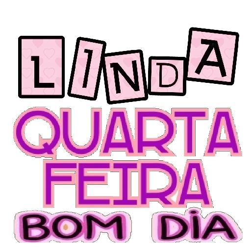 Figurinha: Linda Quarta Feira Bom Dia