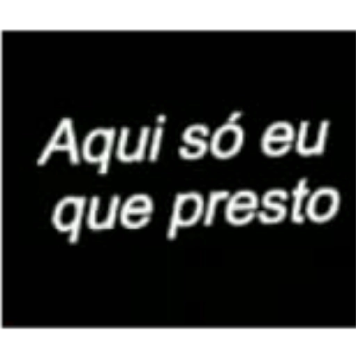 Figurinha: Aqui só eu que presto