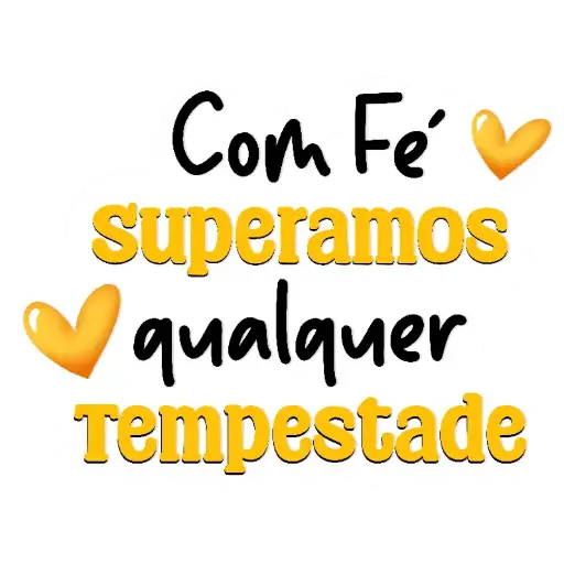 Figurinha: Com Fé Superamos Qualquer Tempestade