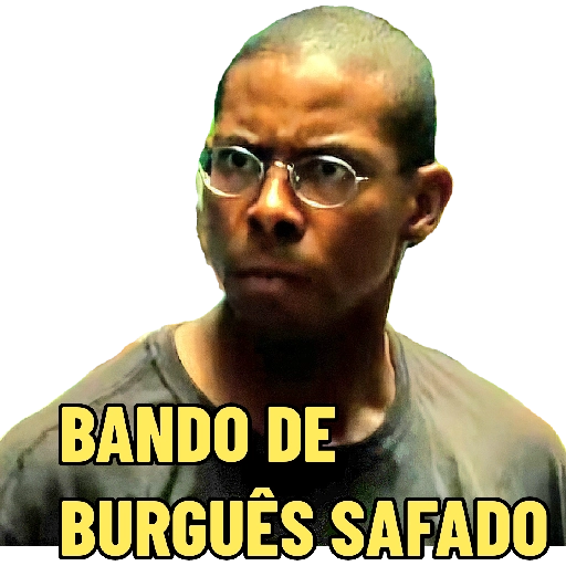Figurinha: Bando de Burguês Safado