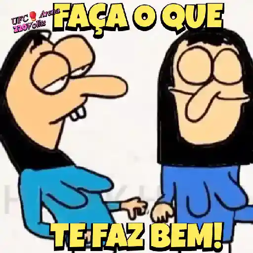 Figurinha: Faça o que te faz bem!