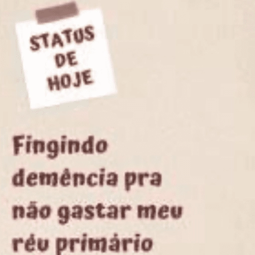 Figurinha: Status de hoje: Fingindo demência