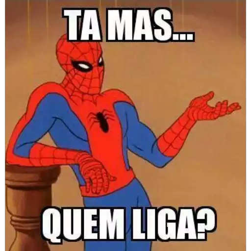 Figurinha: Homem Aranha: Mas quem liga?